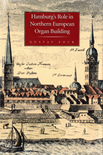 Hamburg's Role in Northern European Organ Building